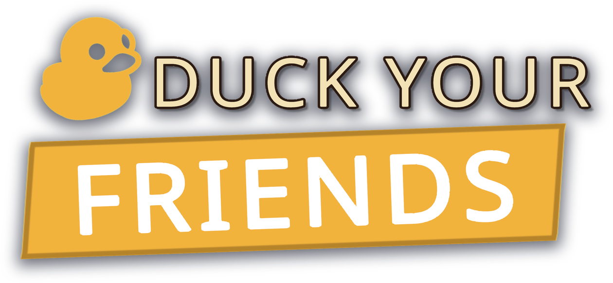 Duck Your Friends
